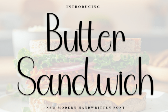 Butter Sandwich: The Timeless Handwritten Font That Elevates Modern Design