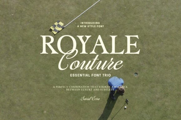 Choosing the Right Typeface: Why Royale Couture Stands Out for Designers and Creators