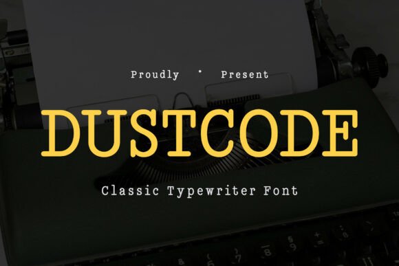Dustcode: A Classic Typewriter Font for Modern Design