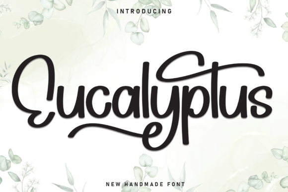 Eucalyptus Font: Evaluation for Organic Design Projects