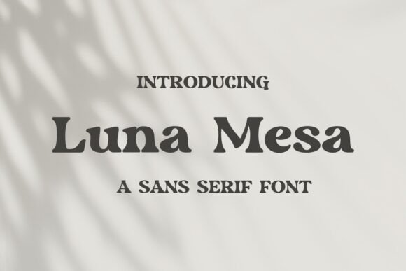 Luna Mesa: A Bold, Retro-Inspired Sans Serif Font for Versatile Design