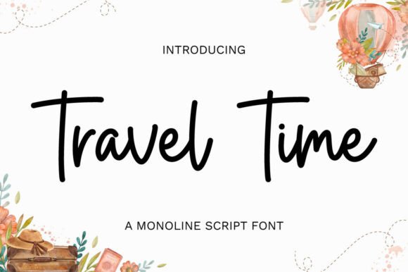 Travel Time Font: Elevating Design with Modern Script Elegance